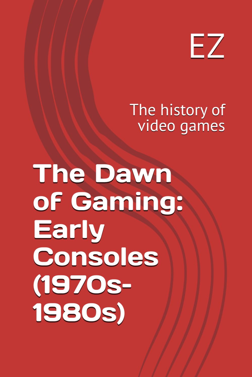 The Dawn of Gaming: Early Consoles (1970s–1980s): The history of video games