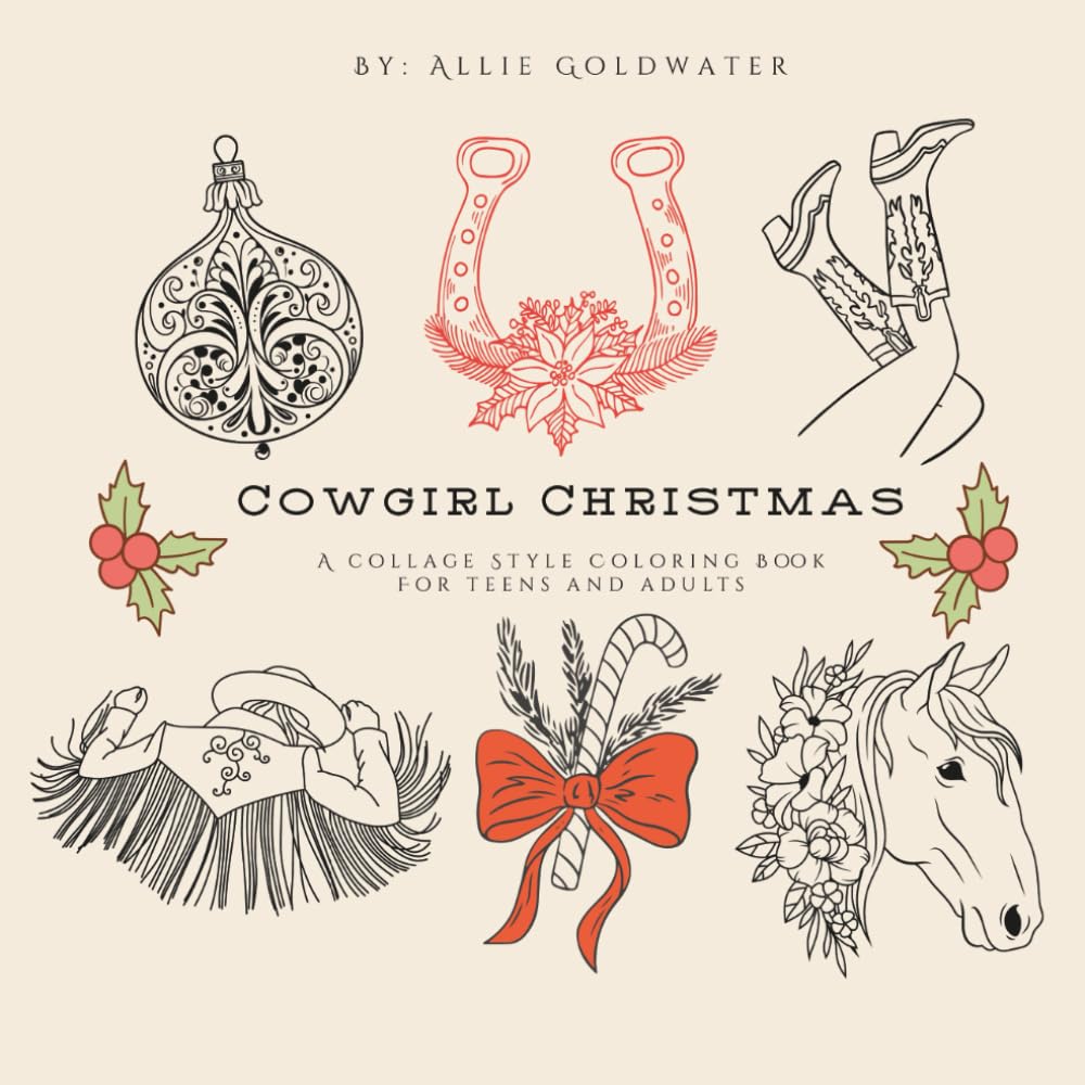 Cowgirl Christmas: A Collage Style Coloring Book For Teens and Adults