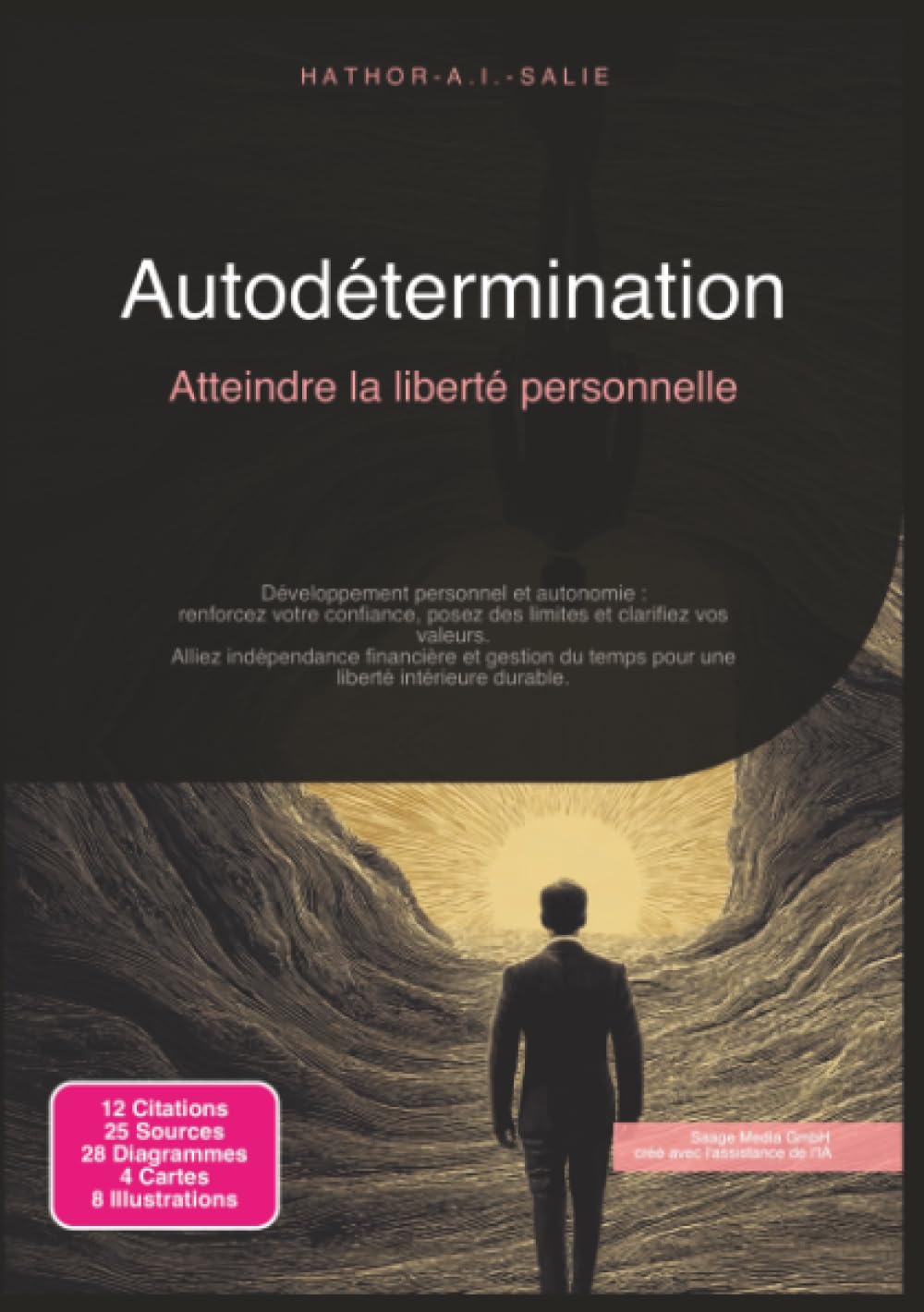 Autodétermination: Atteindre la liberté personnelle (Développement personnel)