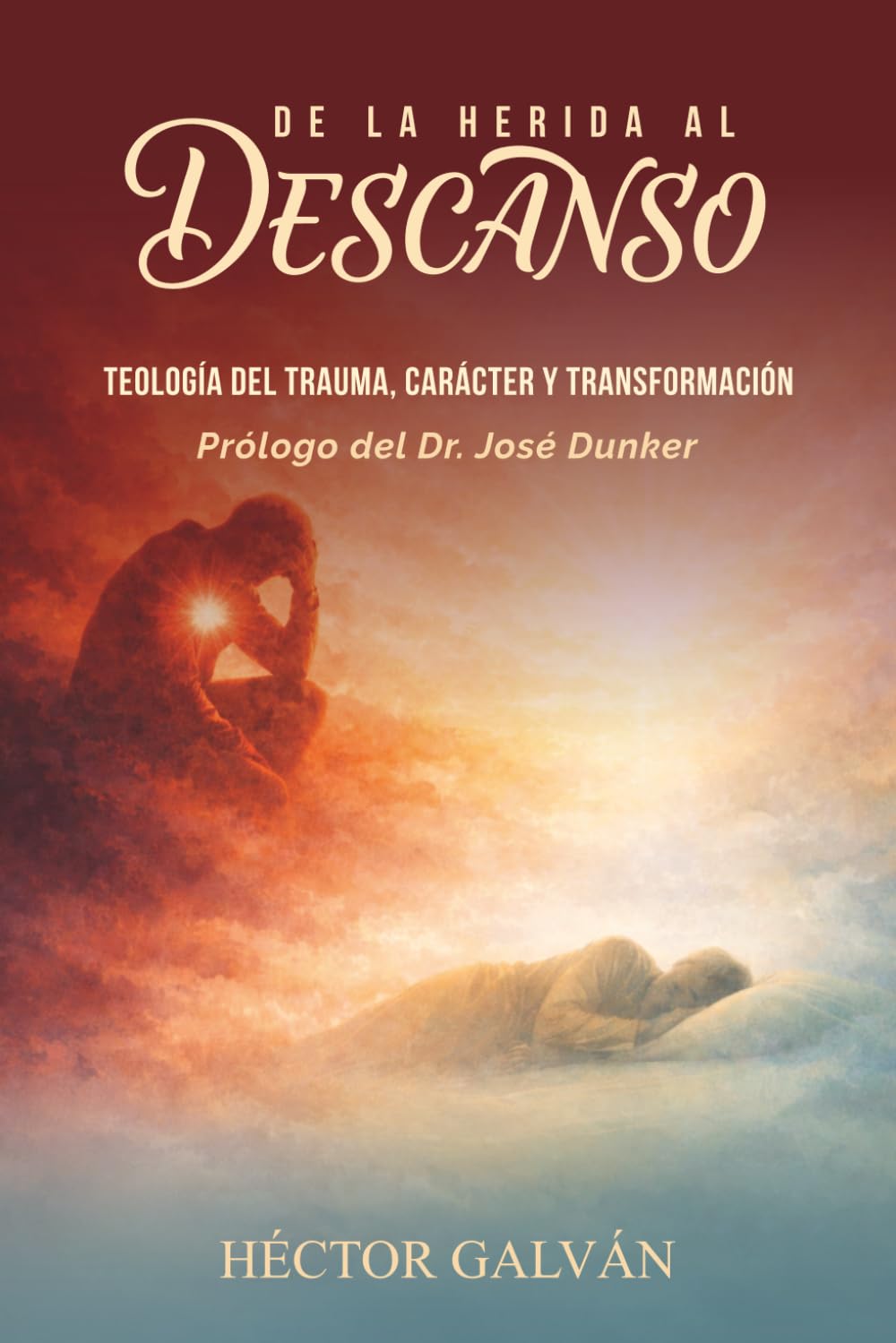 De la Herida al Descanso: Teología del trauma, carácter y transformación
