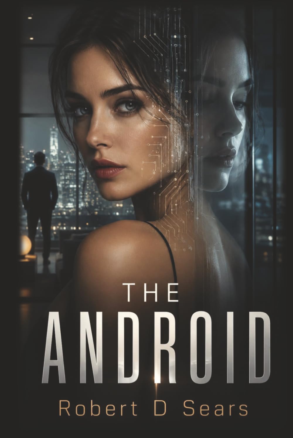 The Android (The Remembering Trilogy)