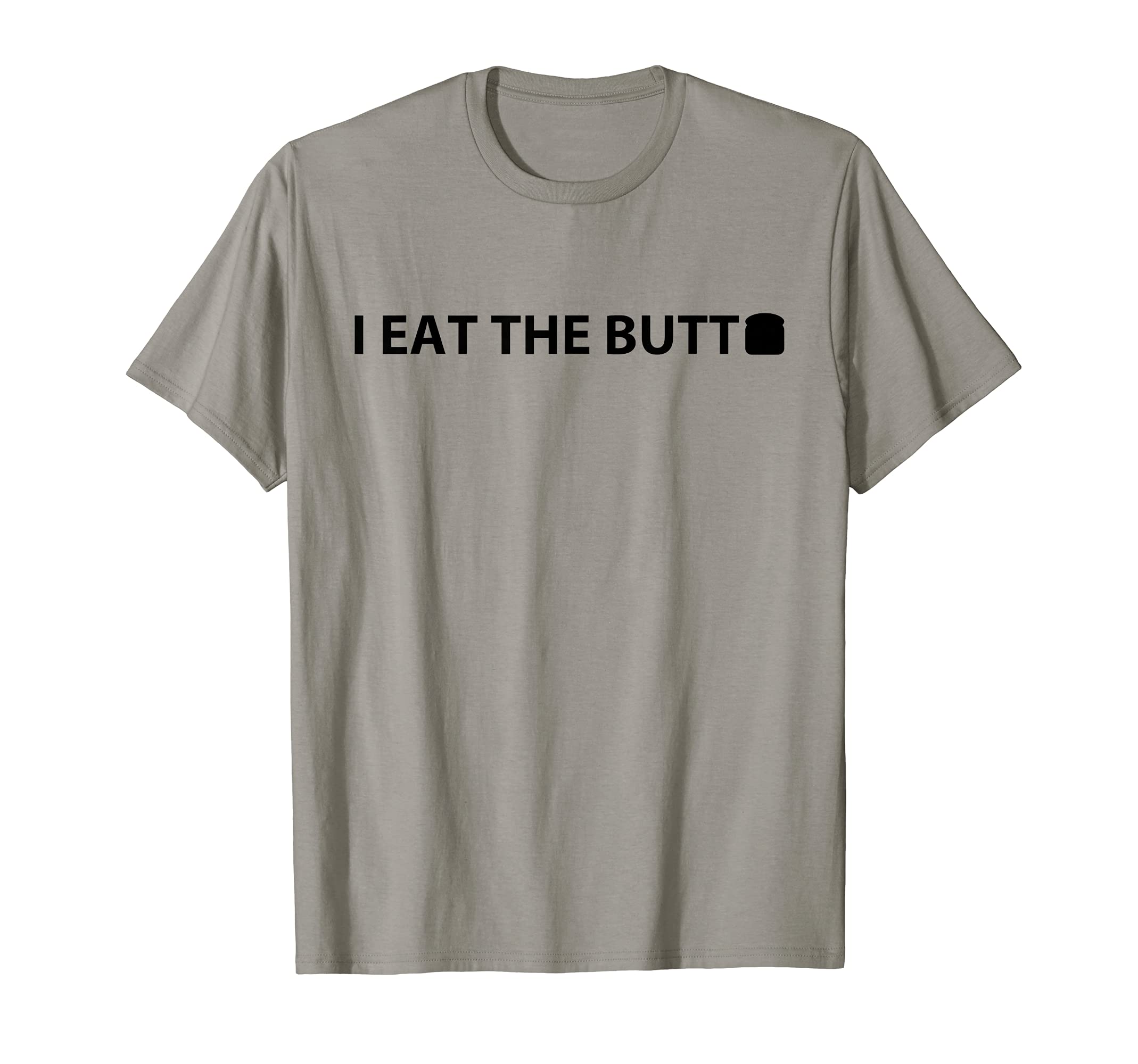 I Eat The Butt