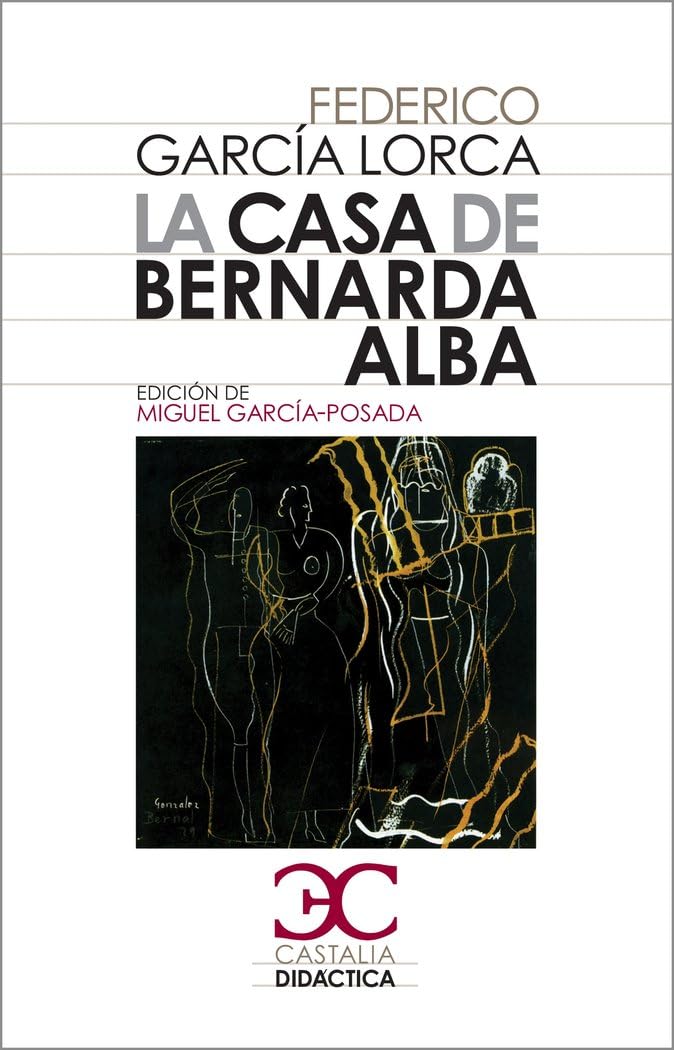 Editorial Castalia, S.A. La casa de Bernarda Alba Paperback – Import, 1 April 2010