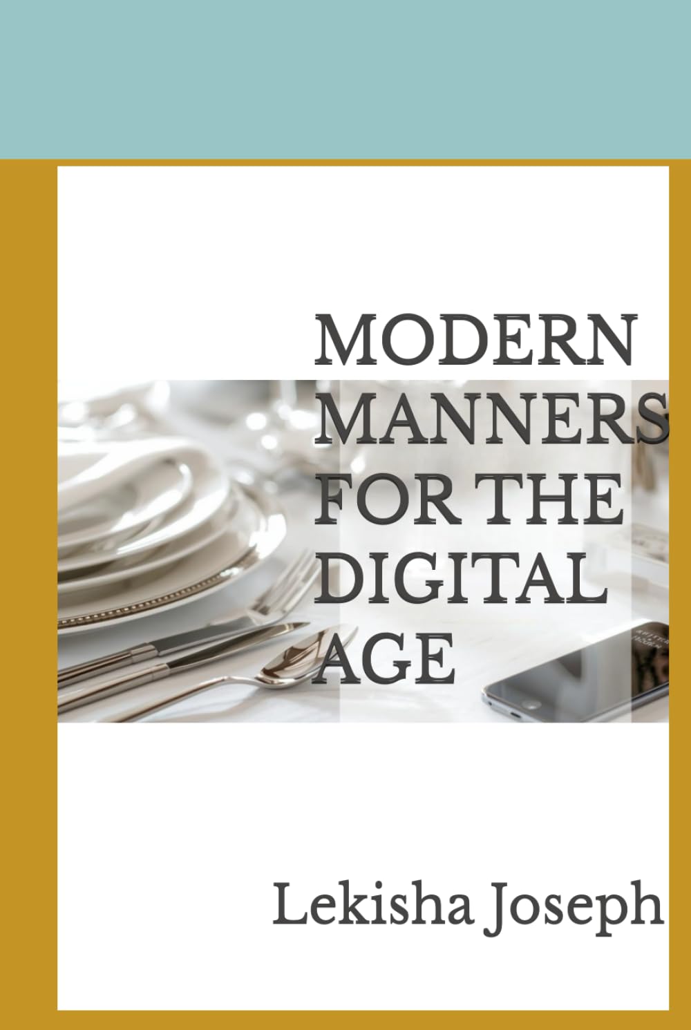 Modern Manners for the Digital Age