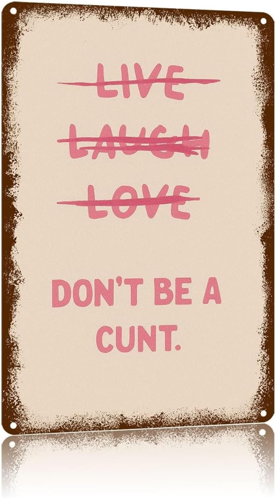 NWPNLXEA Vintage Aluminum Sign Live Laugh Love Dont Be Rude Funny Humor for Game Room 8 X 12 in
