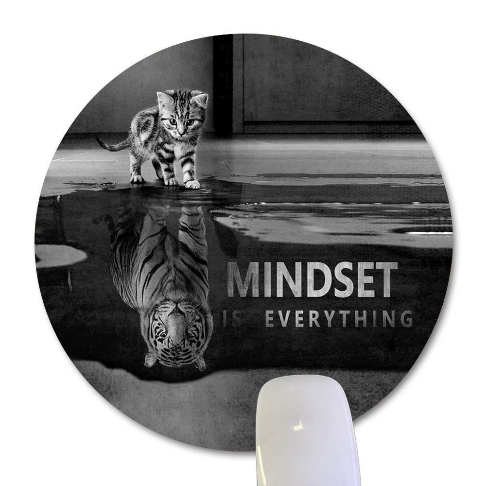 Mindset is Everything Inspirational Quote Round Mouse Pad, Cute Cat Stared at Its Reflection Tiger Funny Mouse Pads Motivational Circular Mat