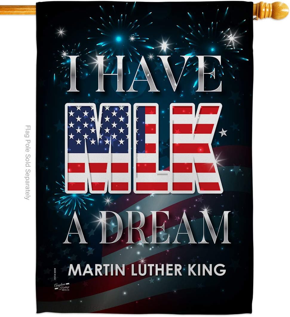 I Have A Dream MLK House Flag Patriotic Martin Luther King Day Civil Right Stars United State American Decoration Banner Small Garden Yard Gift Double-Sided, Made in USA