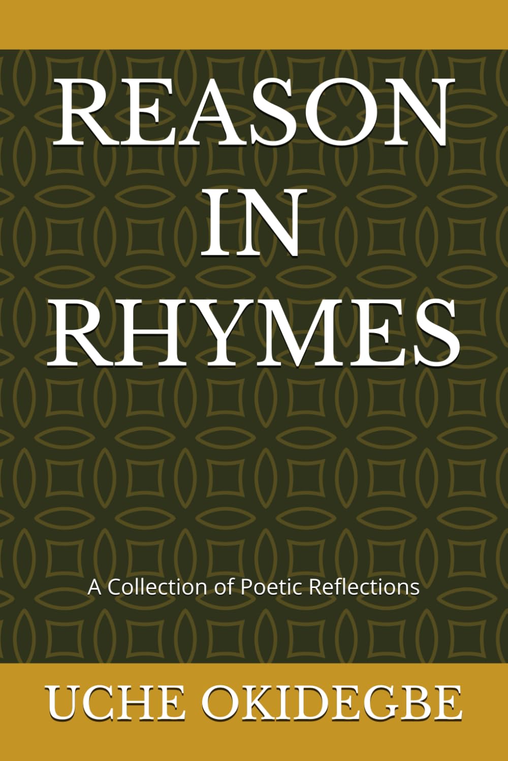 REASON IN RHYMES: A Collection of Poetic Reflections