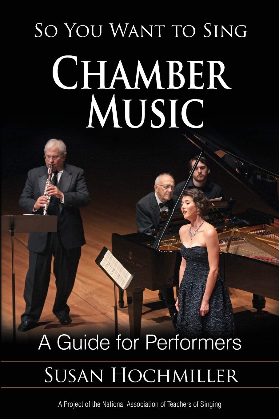 So You Want to Sing Chamber Music: A Guide for Performers: 14
