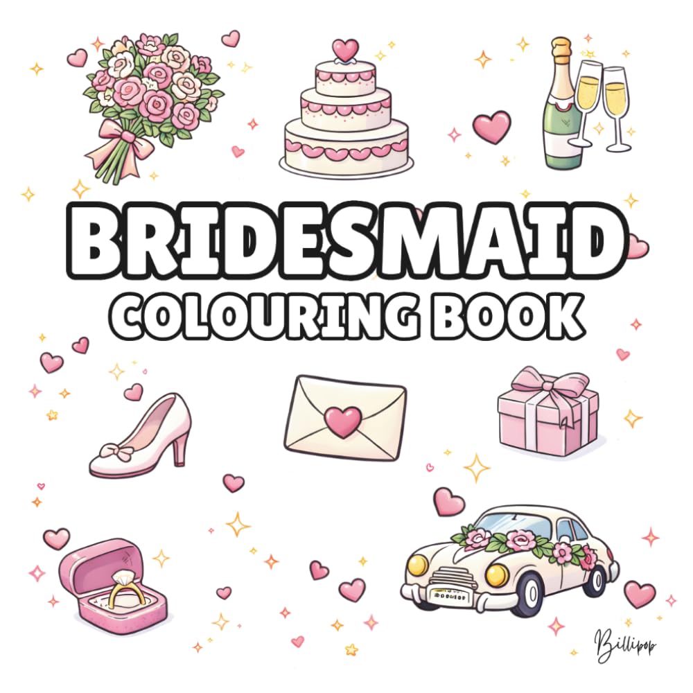 Bridesmaid Colouring Book: Bold and Easy Wedding Colouring Pages for Children - Cover Colour: White: A Fun, Bold and Easy Wedding Activity Book Gift (Wedding Colouring Books – Bold & Easy)