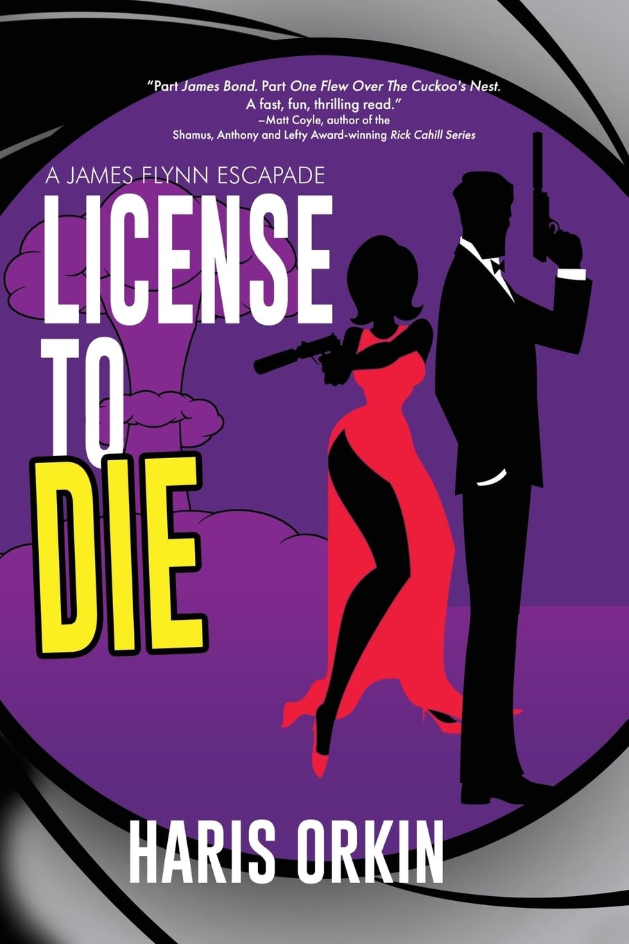 License to Die (A James Flynn Escapade)