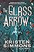 The Glass Arrow