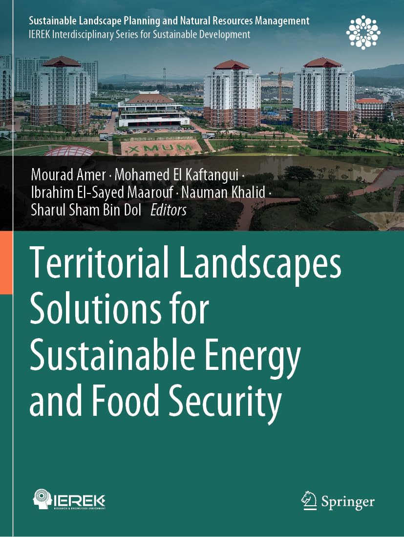 Territorial Landscapes Solutions for Sustainable Energy and Food Security (Sustainable Landscape Planning and Natural Resources Management)