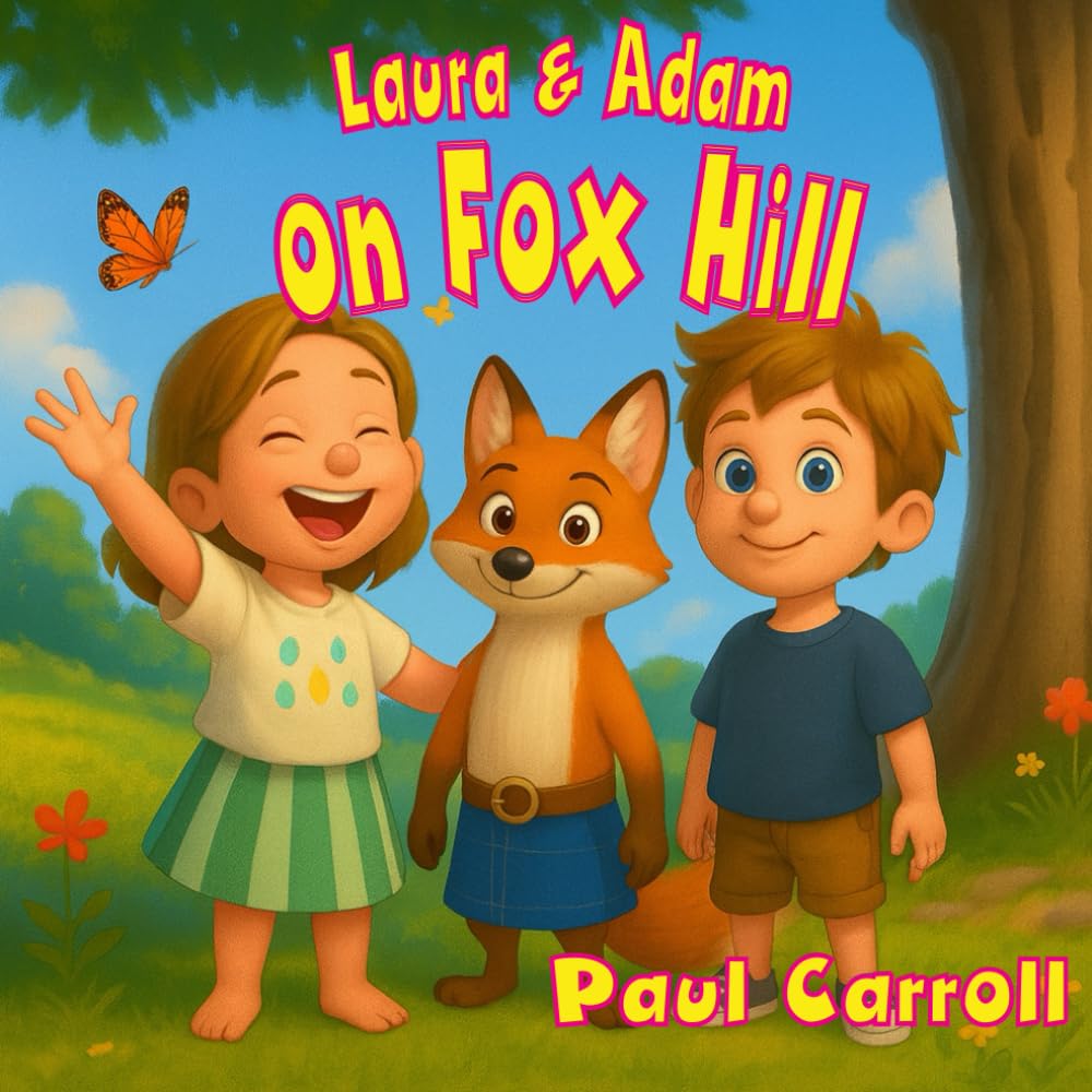Laura and Adam on Fox Hill (Laura & Adam Adventures Series)