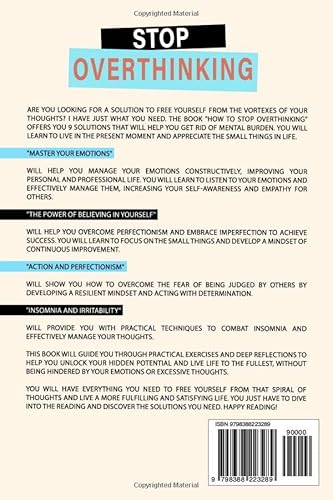 Stop Overthinking: The Ultimate Guide To Eliminate Excessive Thinking. Practical Techniques And Small Habits To Alleviate Anxiety, Remove Thoughts And Achieve Peace #TOP1