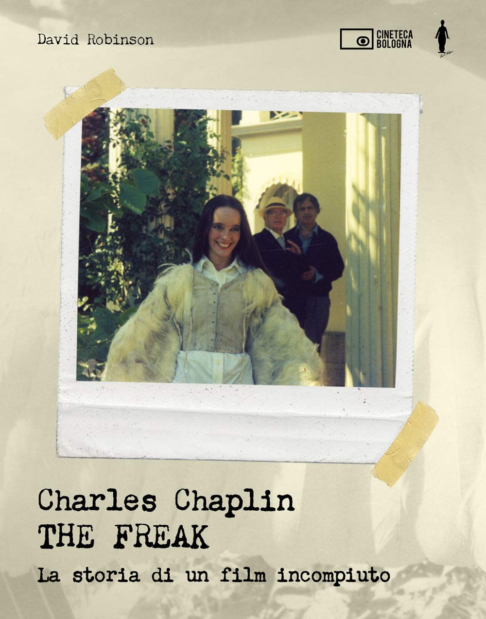 Charles Chaplin. The Freak. La Storia Di Un Film Incompiuto. Ediz. A Colori - 4