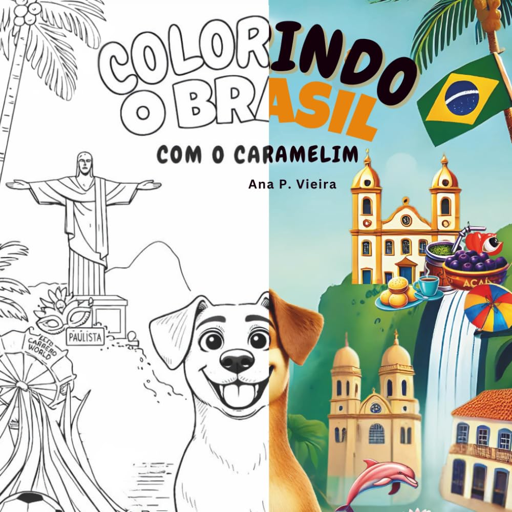 Colorindo o Brasil com o Caramelim (Caramelim & Capivarinha)