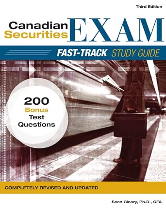 Canadian Securities Exam Fast–Track Study Guide 3rd Edition book cover