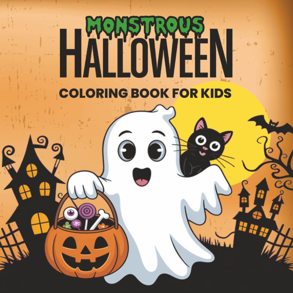 Monstrous Halloween Coloring Book For Kids: 50 Simple & Cute Coloring Pages - Filled with Friendly Ghosts, Witches, monsters and more...