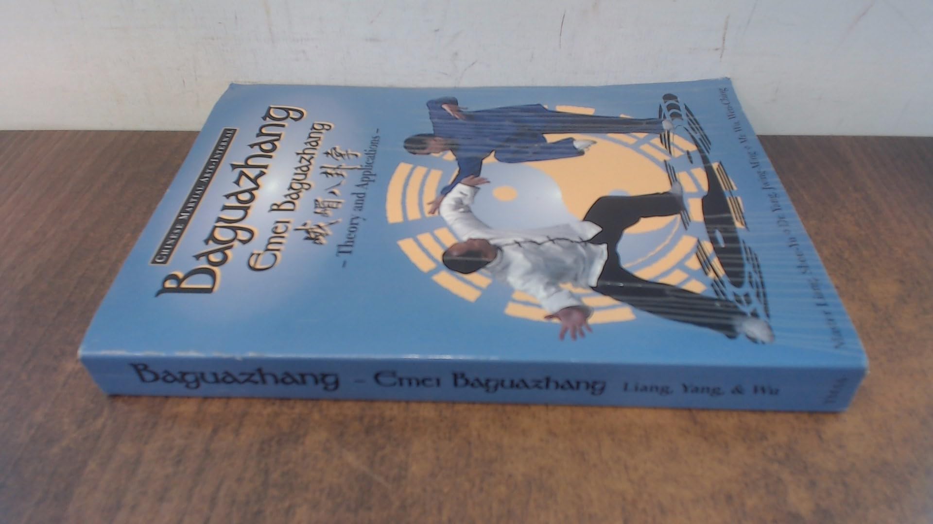 Buy Baguazhang: Emei Baguazhang Theory and Applications (Chinese Internal Martial Arts) — BookShops.in