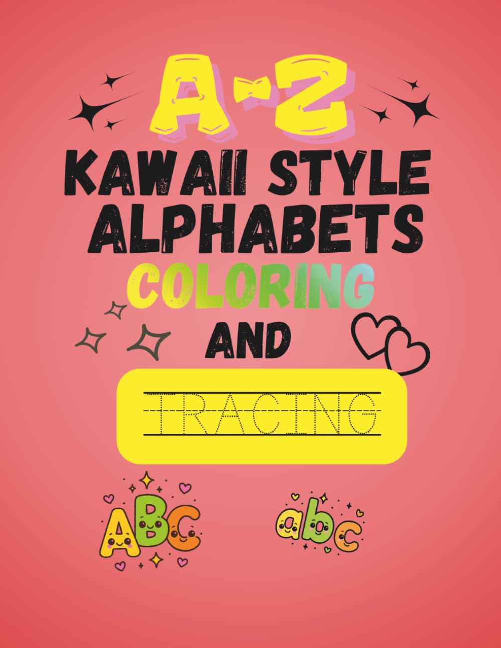 KAWAII Alphabets Coloring and Tracing: A-z Coloring book Kawaii style
