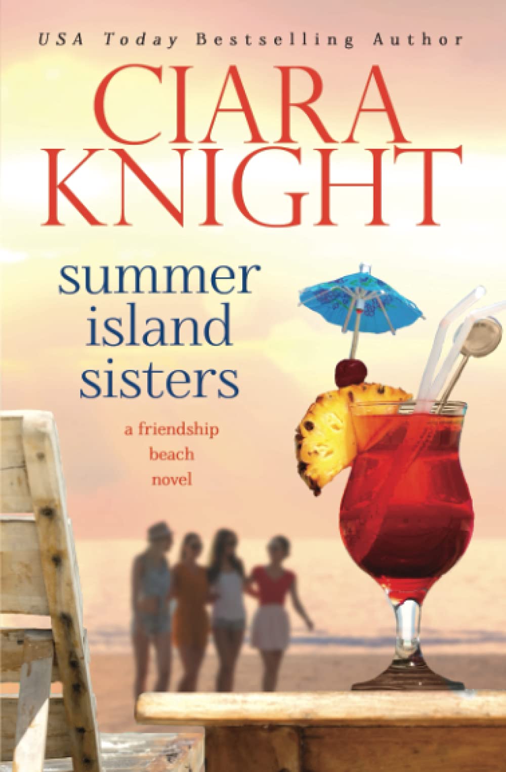 Summer Island Sisters: Sweet Beach Read (A Friendship Beach Novel)