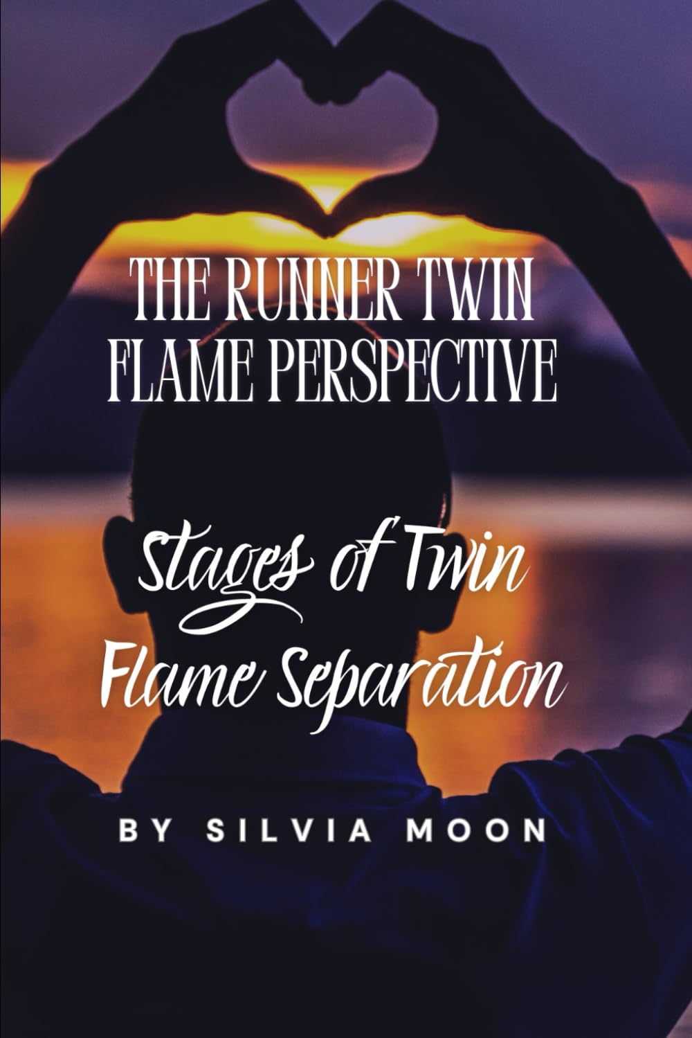 Stages of Twin Flame Separation: The Runner Twin Flame Perspective (Twin Flame Runner Insights)