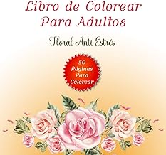Libro de Colorear Para Adultos Anti Estrés: 50 Páginas Para Colorear (Libros de Colorear Para Adultos)