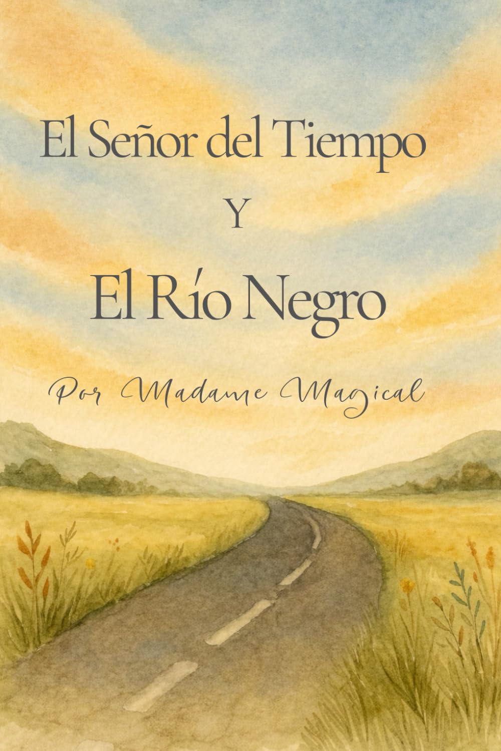 El Señor del Tiempo y el Río Negro