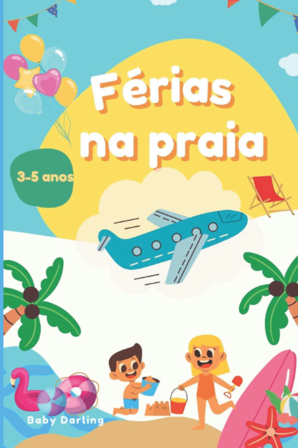 Férias na praia (Summer Stories in Brazilian Portuguese, for children aged 3 to 8.) (Portuguese Edition)
