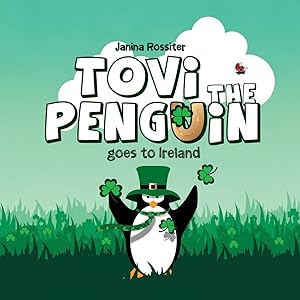 Tovi the Penguin Goes to Ireland