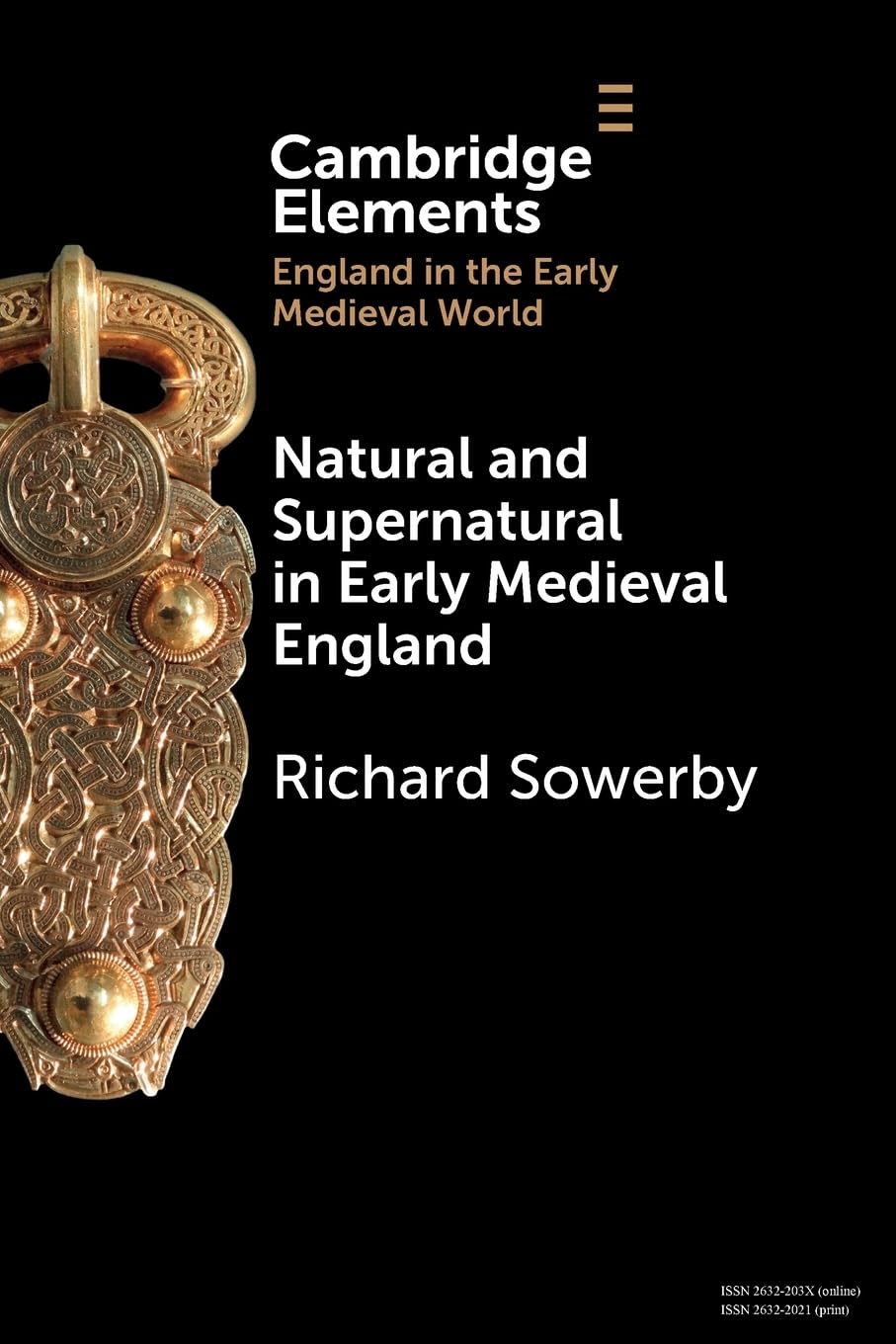Natural and Supernatural in Early Medieval Engl. Sowerby, Sowerby, Paperback**