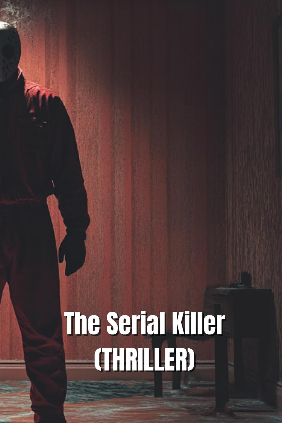 The Serial Killer (THRILLER)