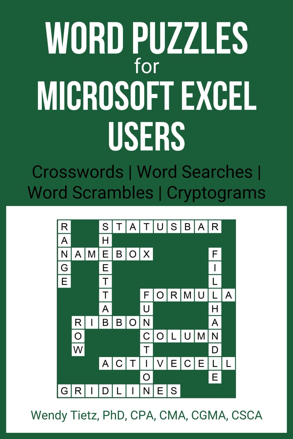 Word Puzzles for Microsoft Excel Users: Crosswords | Word Searches | Word Scrambles | Cryptograms