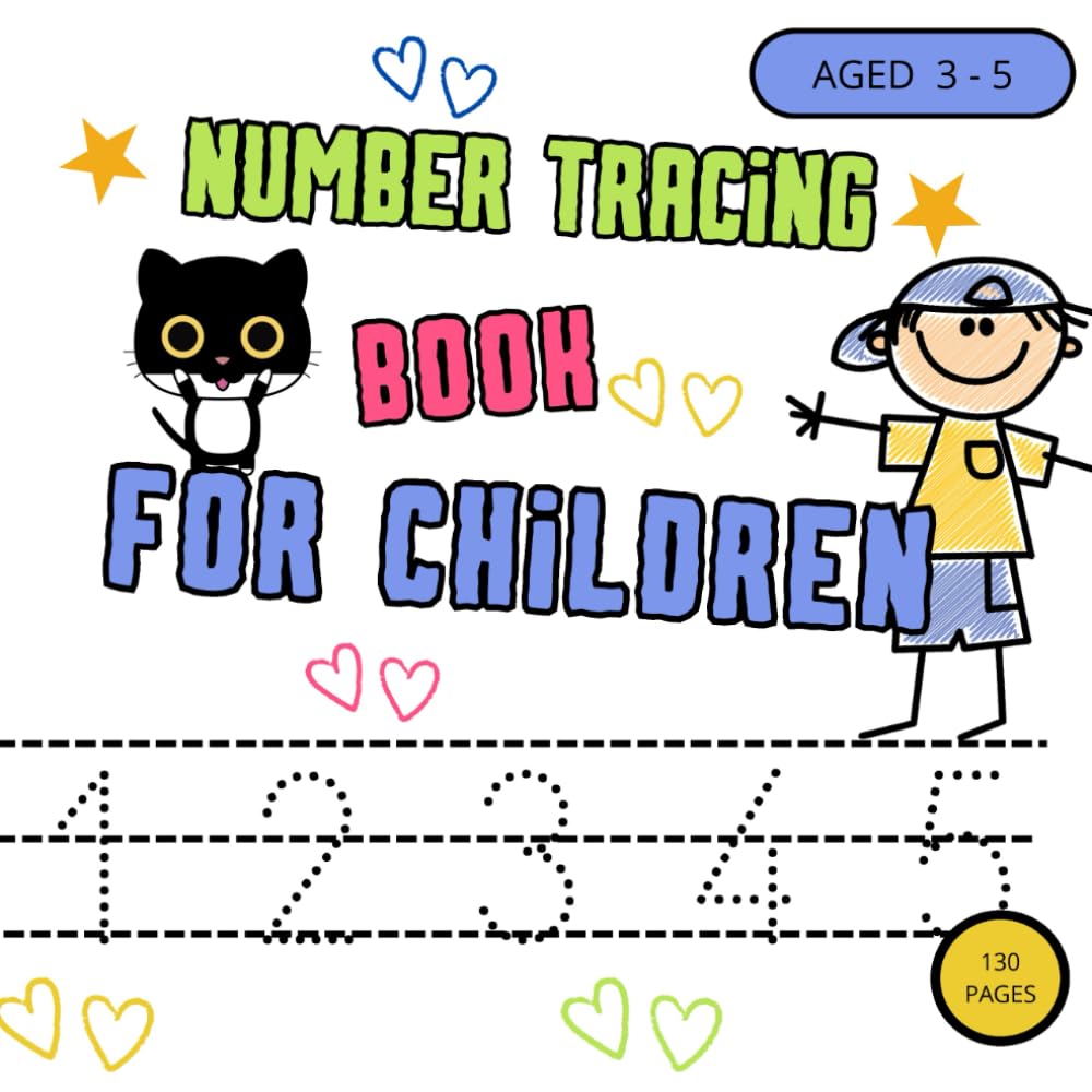 Number tracing book for children aged 3 to 5: A Fun Early Learning Book to Practice Coloring, and Number Tracing, number tracing book for kids