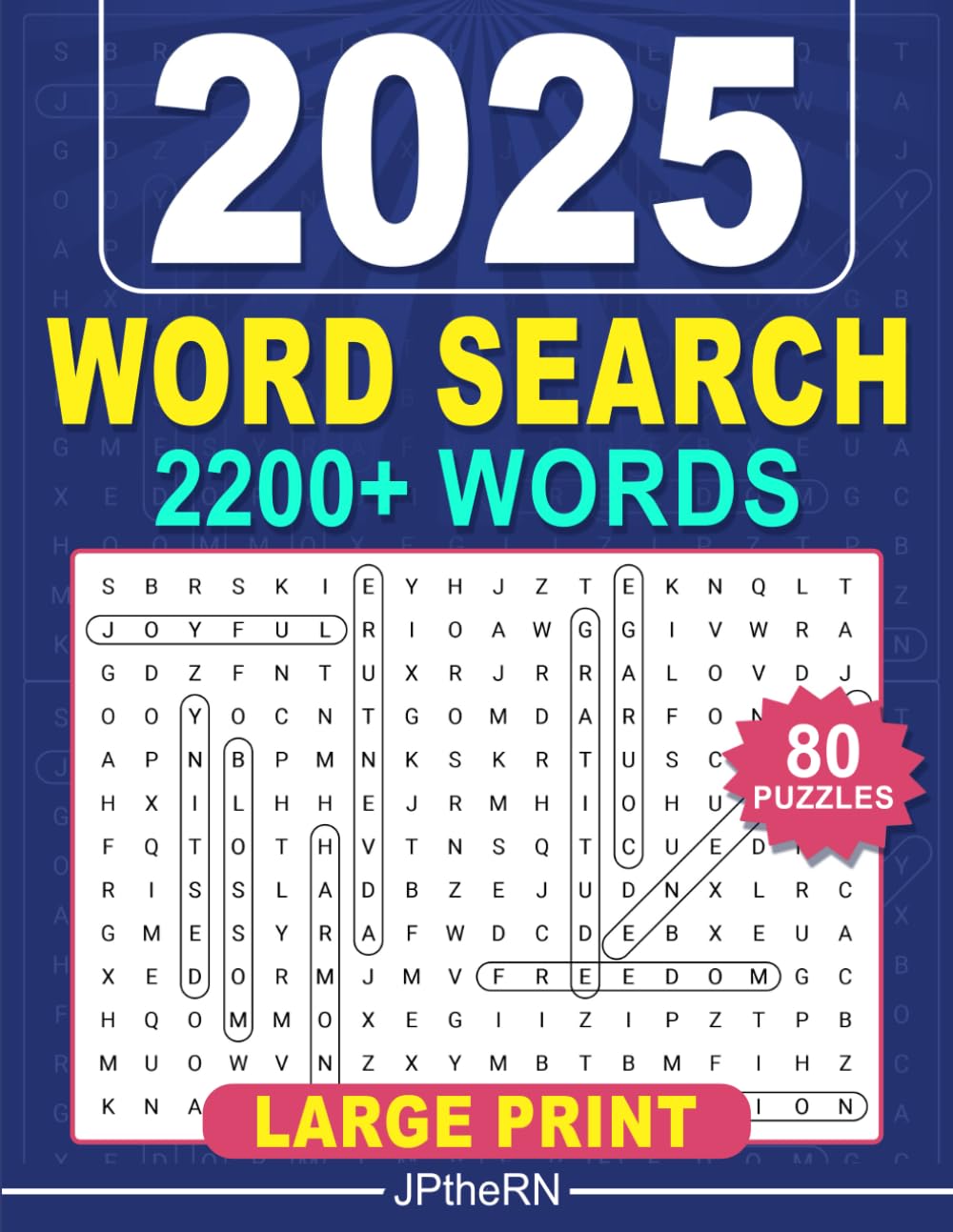 2025 WORD SEARCH LARGE PRINT 2200+ WORDS: 80 PUZZLES