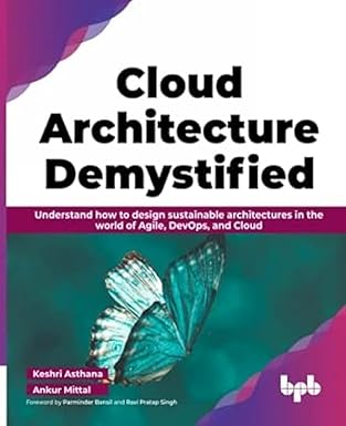 Cloud Architecture Demystified: Understand how to design sustainable architectures in the world of Agile, DevOps, and Cloud (English Edition)-Wow! eBook