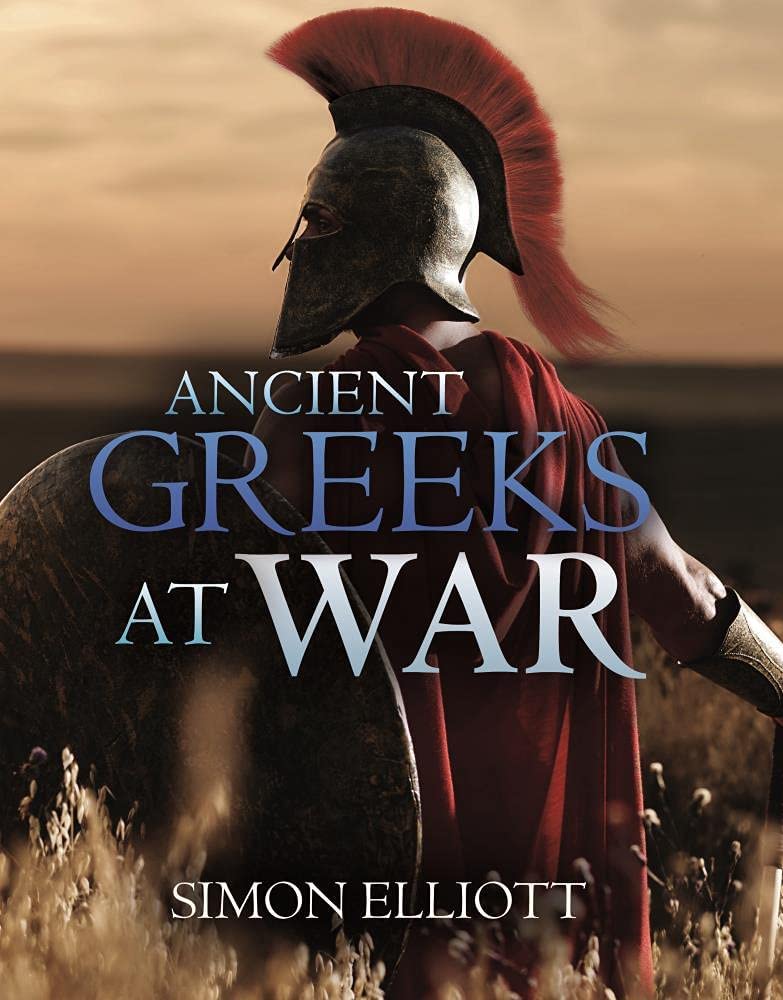 Ancient Greeks at War: Warfare in the Classical World from Agame