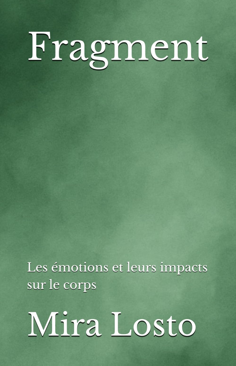 Fragment: Les émotions et leurs impacts sur le corps