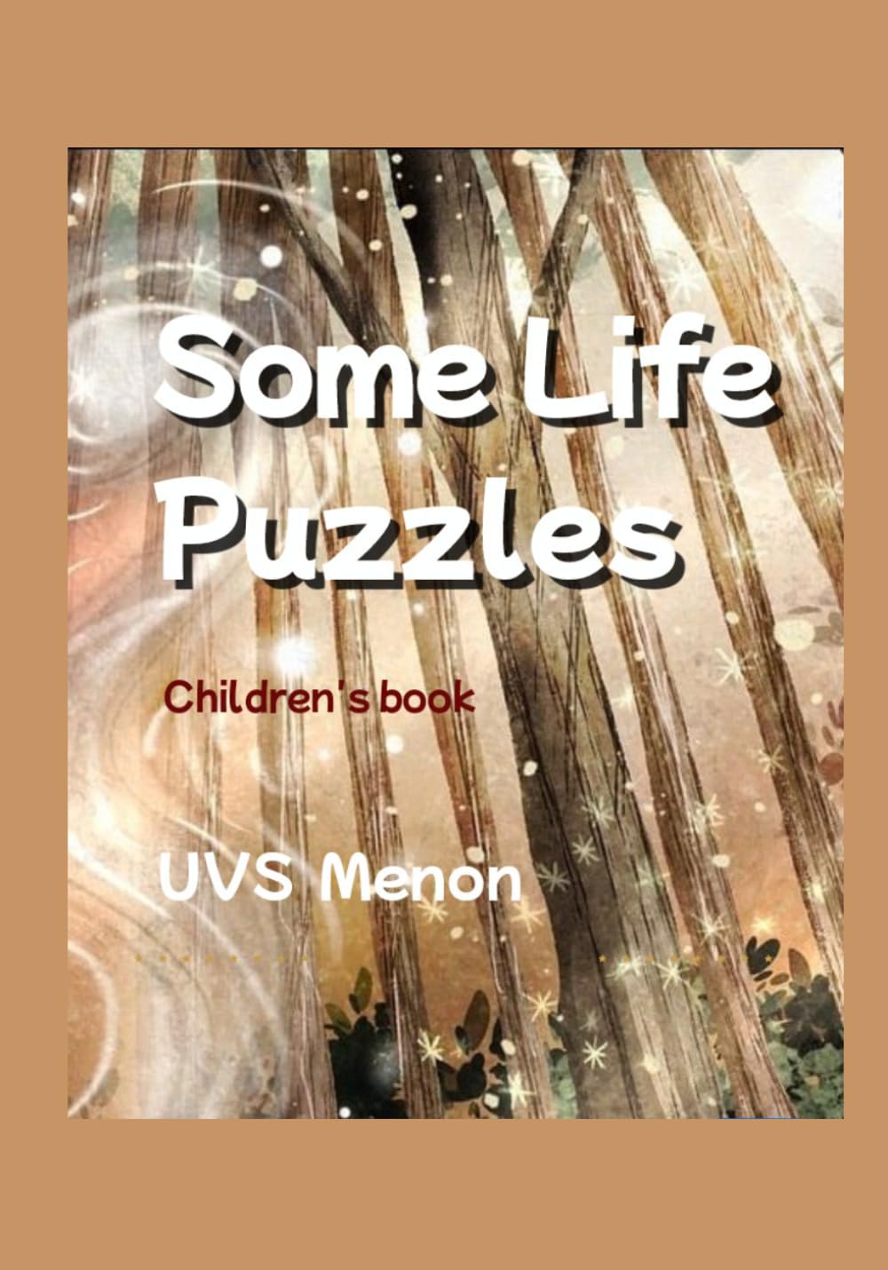 Some Life Puzzles: (A collection of short stories )