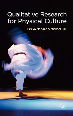 Qualitative Research for Physical Culture 2011th Edition-Wow! eBook