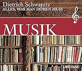 Musik. Alles, was man hören muss - Herausgeber: Dietrich Schwanitz 