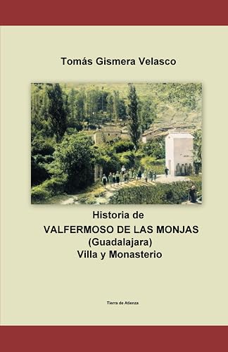 Historia de VALFERMOSO DE LAS MONJAS