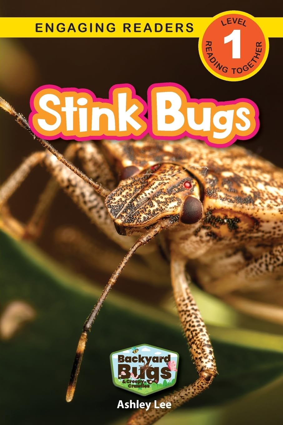 Stink Bugs: Backyard Bugs and Creepy-Crawlies (Engaging Readers, Level 1): 6