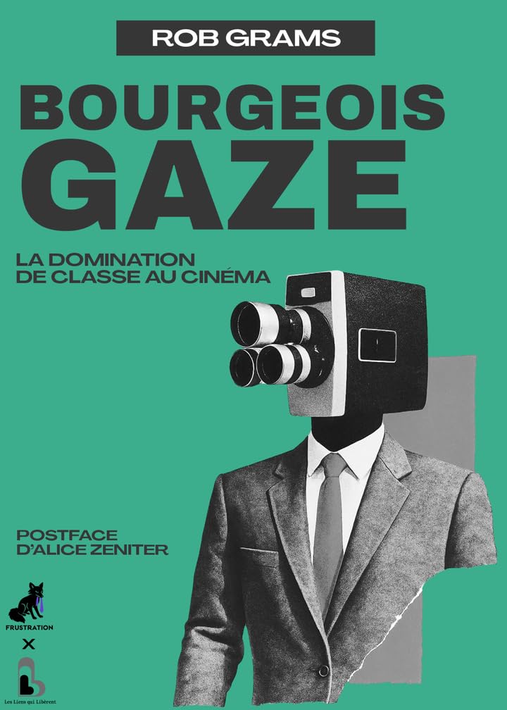 Bourgeois Gaze: La domination de classe au cinéma