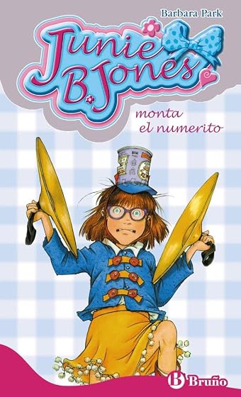 Junie B Jones Monta el Numerito