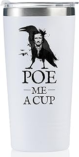 Onebttl Edgar Allan Poe Gifts for English Teacher, Men, Women for Christmas, Birthday, 20 oz Stainless Steel Insulated Tumbler Travel Coffee Mug - POE ME A CUP (White)