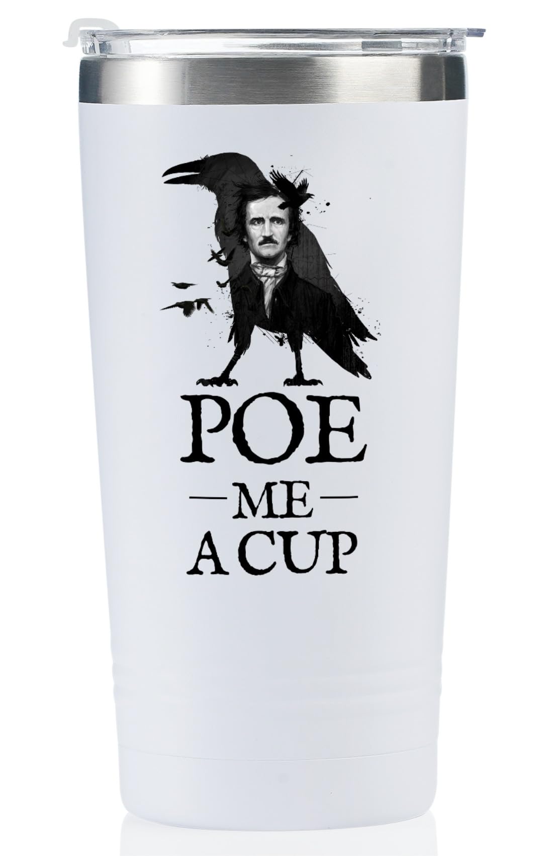Onebttl Edgar Allan Poe Gifts for English Teacher, Men, Women for Christmas, Birthday, 20 oz Stainless Steel Insulated Tumbler Travel Coffee Mug - POE ME A CUP (White)