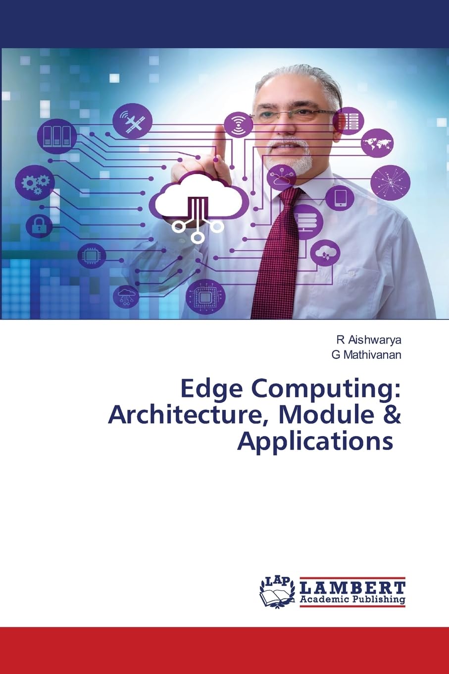 Edge Computing: Architecture, Module & Applications