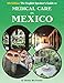 The English Speaker's Guide to Medical Care in Mexico (The English Speakers Guide Book 1)